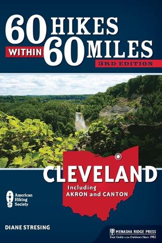Бумажная книга «60 Hikes Within 60 Miles: Cleveland: Including Akron and Canton», автор Диана Стрезинг - фото №1