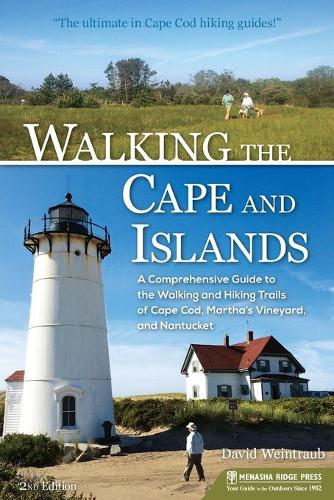 Бумажная книга «Walking the Cape and Islands: A Comprehensive Guide to the Walking and Hiking Trails of Cape Cod, Martha's Vineyard, and Nantucket», автор Дэвид Вайнтрауб - фото №1