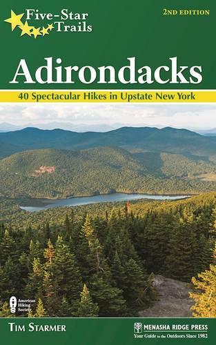 Бумажная книга «Five-Star Trails: Adirondacks: Your Guide to 46 Spectacular Hikes», автор Тим Стармер - фото №1