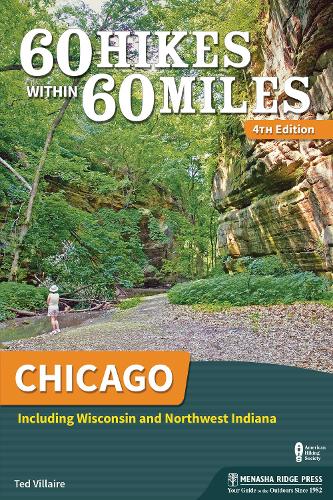 Бумажная книга «60 Hikes Within 60 Miles: Chicago: Including Wisconsin and Northwest Indiana», автор Тед Вилльер - фото №1