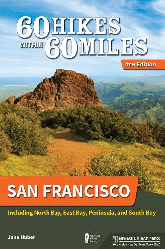 Бумажная книга «60 Hikes Within 60 Miles: San Francisco: Including North Bay, East Bay, Peninsula, and South Bay», автор Джейн Хубер - фото №1