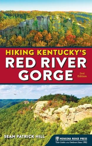 Бумажная книга «Hiking Kentucky's Red River Gorge», автор Шон Патрик Хилл - фото №1