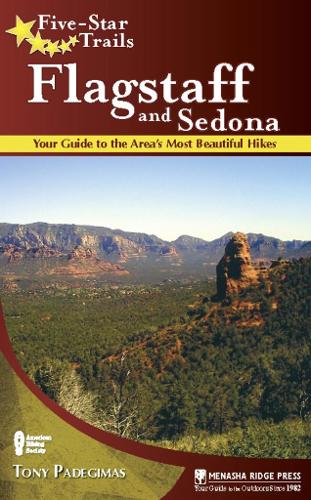 Паперова книга «Five-Star Trails: Flagstaff and Sedona: Your Guide to the Area's Most Beautiful Hikes», автор Тоні Падегімас - фото №1