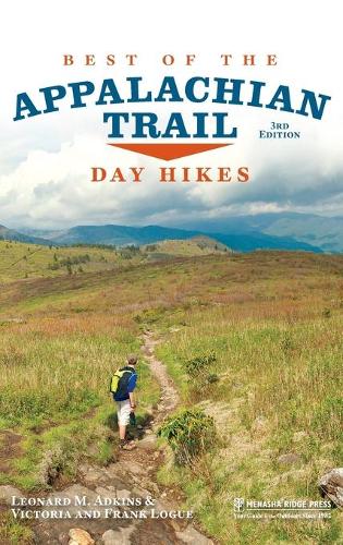 Бумажная книга «Best of the Appalachian Trail: Day Hikes», авторов Фрэнк Лог, Леонард М. Адкинс, Виктория Лог - фото №1