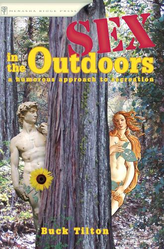 Паперова книга «Sex in the Outdoors: A Humorous Approach to Recreation», автор Бак Тілтон - фото №1