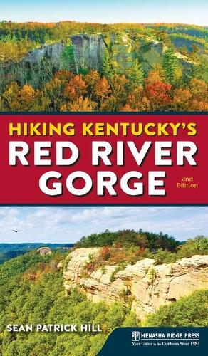 Бумажная книга «Hiking Kentucky's Red River Gorge», автор Шон Патрик Хилл - фото №1