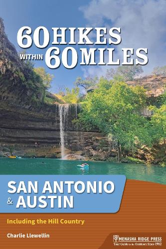 Паперова книга «60 Hikes Within 60 Miles: San Antonio & Austin: Including the Hill Country», автор Чарлі Ллевеллін - фото №1