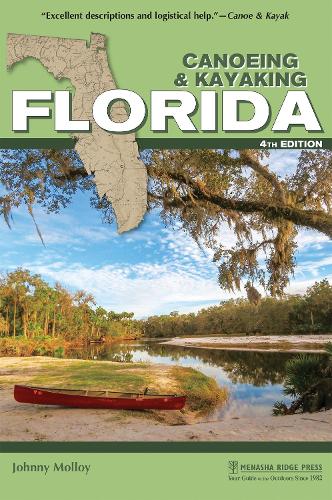 Бумажная книга «Canoeing & Kayaking Florida», автор Джонни Моллой - фото №1