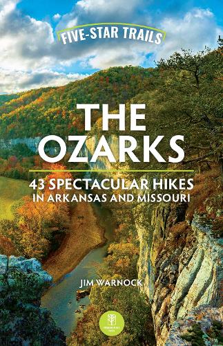 Бумажная книга «Five-Star Trails: The Ozarks: 43 Spectacular Hikes in Arkansas and Missouri», автор Джим Уорнок - фото №1