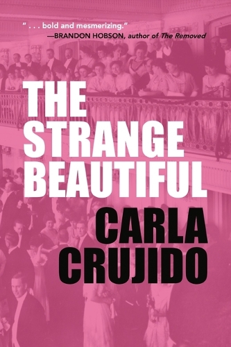 Бумажная книга «The Strange Beautiful», автор Карла Крухидо - фото №1