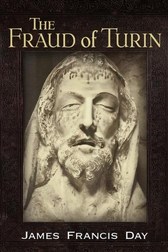 Бумажная книга «Fraud of Turin», автор Джеймс Фрэнсис Дэй - фото №1
