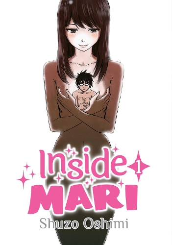 Паперова книга «Inside Mari, Volume 1», автор Шузо Осімі - фото №1