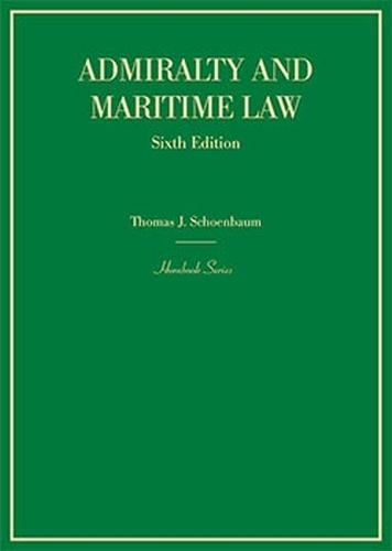 Бумажная книга «Admiralty and Maritime Law», автор Томас Дж. Шенбаум - фото №1