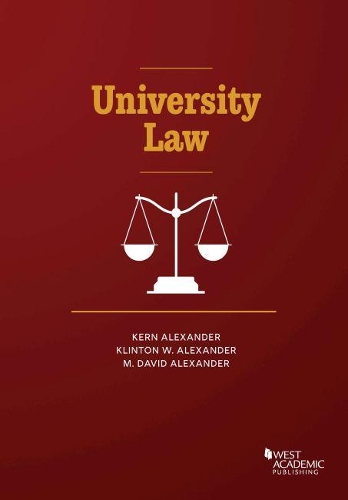 Паперова книга «University Law», авторів Керн Александер, Клінтон В. Александер, М. Девід Александер - фото №1