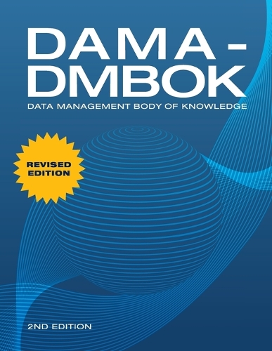 Бумажная книга «DAMA-DMBOK: Data Management Body of Knowledge», автор DAMA International - фото №1