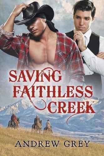 Паперова книга «Saving Faithless Creek», автор Ендрю Грей - фото №1