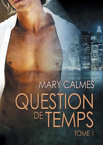 Паперова книга «Question de temps tome 1», автор Мері Келме - фото №1