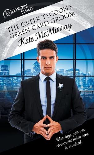 Бумажная книга «Greek Tycoon's Green Card Groom», автор Кейт МакМюррей - фото №1