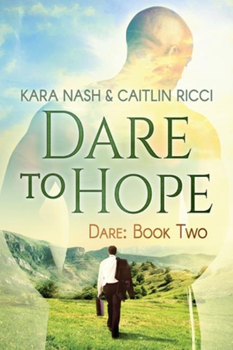 Паперова книга «Dare to Hope Volume 2», авторів Кейтлін Річчі, Кара Неш - фото №1