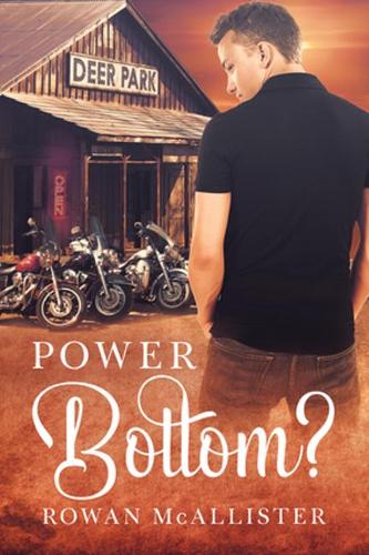 Паперова книга «Power Bottom?», автор Роуен МакАлістер - фото №1