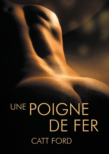 [object Object] «poigne de fer (Translation)», автор Кетт Форд - фото №1
