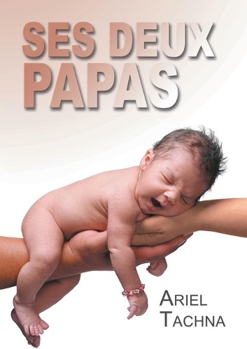 Бумажная книга «Ses deux papas (Translation)», автор Ариэль Такна - фото №1