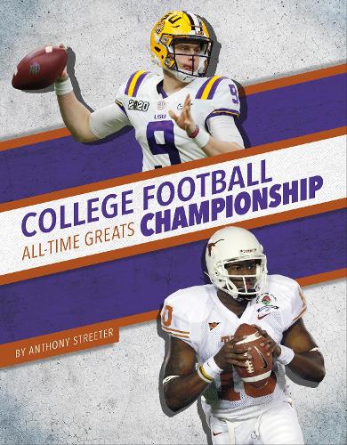 Паперова книга «College Football Championship All-Time Greats», автор Ентоні Стрітер - фото №1