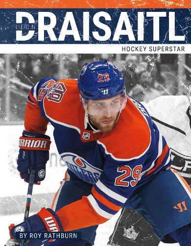 Бумажная книга «Leon Draisaitl: Hockey Superstar», автор Рой Рэтберн - фото №1