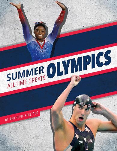 Бумажная книга «Summer Olympics All-Time Greats», автор Энтони Стритер - фото №1