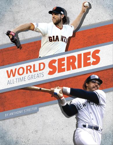 Паперова книга «World Series All-Time Greats», автор Ентоні Стрітер - фото №1
