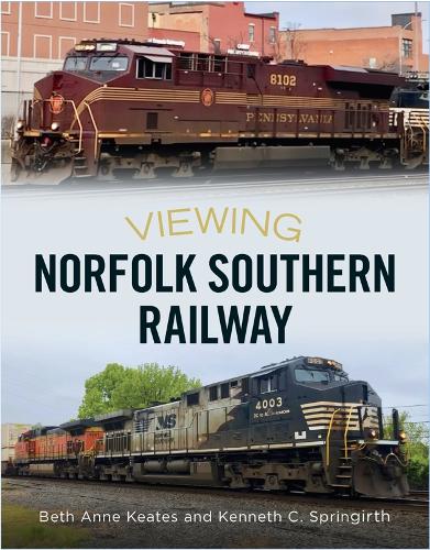 Бумажная книга «Viewing Norfolk Southern Railway», авторов Бет Энн Китс, Кеннет С. Спрингирт - фото №1