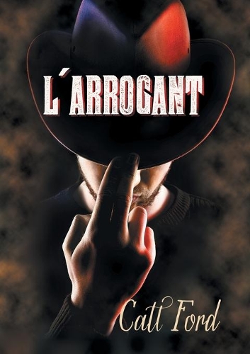 [object Object] «L'Arrogant (Translation)», автор Кэтт Форд - фото №1
