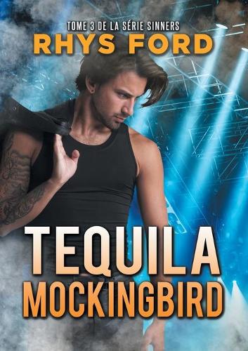 [object Object] «Tequila Mockingbird (Français) (Translation)», автор Рис Форд - фото №1