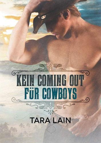 Бумажная книга «Kein Coming Out für Cowboys (Translation)», автор Тара Лэйн - фото №1