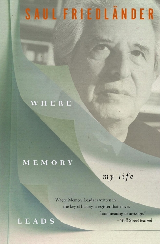 Бумажная книга «Where Memory Leads: My Life», автор Сол Фридландер - фото №1