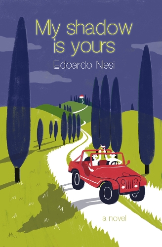 Паперова книга «My Shadow Is Yours: A Novel», авторів Едоардо Несі, Грегорі Конті - фото №1