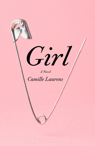 Бумажная книга «Girl: A Novel», автор Камилла Лоренс - фото №1