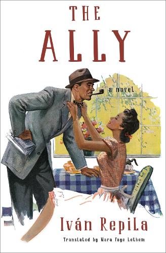 Бумажная книга «The Ally: A Novel», авторов Иван Репила, Мара Фэй Летем - фото №1