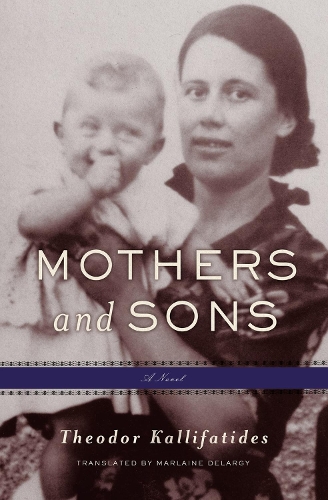 Бумажная книга «Mothers and Sons: A Memoir», авторов Марлен Деларджи, Теодор Каллифатидис - фото №1