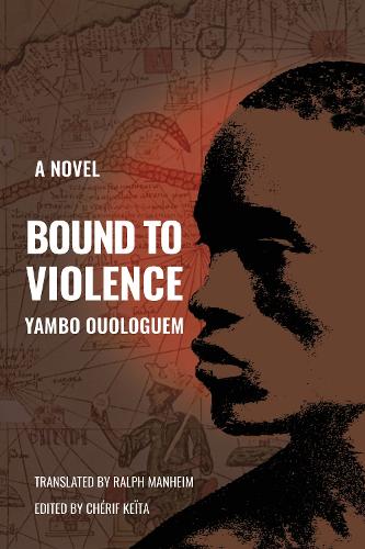 Паперова книга «Bound To Violence: A Novel», автор Ямбо Уологуем - фото №1