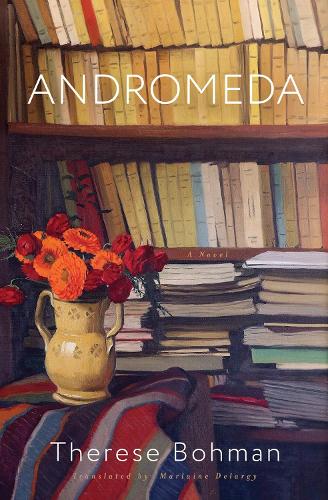 Бумажная книга «Andromeda: A Novel», авторов Марлен Деларджи, Тереза Боман - фото №1