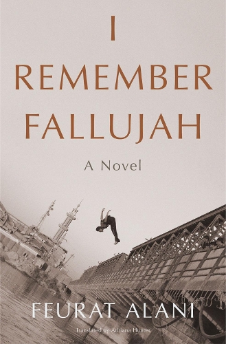Паперова книга «I Remember Fallujah: A Novel», авторів Адріана Хантер, Ферат Алані - фото №1