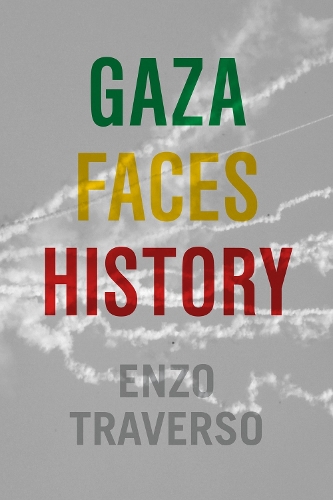Паперова книга «Gaza Faces History», автор Енцо Траверсо - фото №1