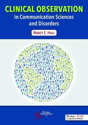 Бумажная книга «Clinical Observation in Communication Sciences and Disorders», автор Нэнси Э. Холл - фото №1