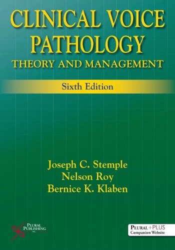Бумажная книга «Clinical Voice Pathology: Theory and Management», авторов Бернис К. Клабен, Джозеф К. Стемпл, Нельсон Рой - фото №1