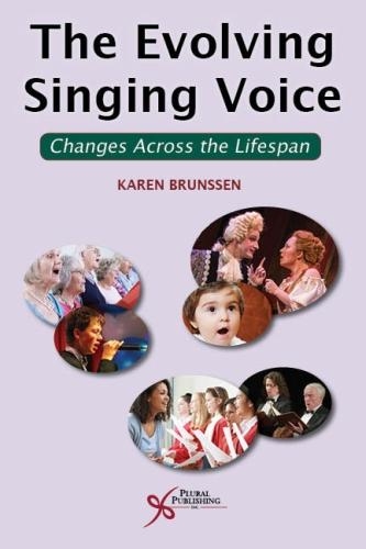 Бумажная книга «The Evolving Singing Voice: Changes Across the Lifespan», автор Карен Брунссен - фото №1