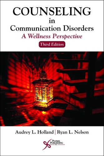Бумажная книга «Counseling in Communication Disorders: A Wellness Perspective», авторов Одри Л. Холланд, Райан Л. Нельсон - фото №1