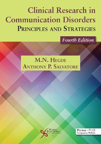 Бумажная книга «Clinical Research in Communication Disorders: Principles and Strategies», авторов Энтони П. Сальваторе, М. Н. Хегде - фото №1