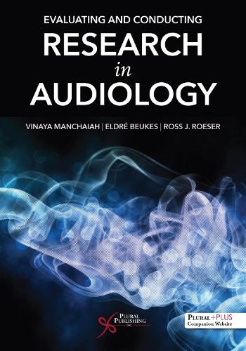 Бумажная книга «Evaluating and Conducting Research in Audiology», авторов Элдре В. Бьюкс, Росс Дж. Розер, Винайя Манчайя - фото №1
