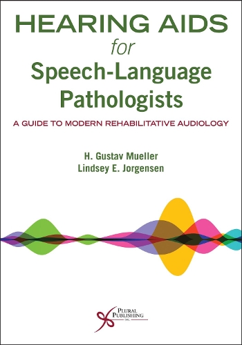 Паперова книга «Hearing Aids for Speech-Language Pathologists: A Guide to Modern Rehabilitative Audiology», автор Г. Густав Мюллер - фото №1